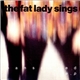 The Fat Lady Sings - Manscared E.P